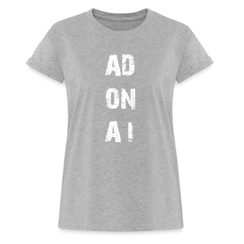 AD ON AI - Frauen Oversize T-Shirt