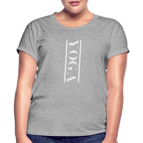 Yoga - Relaxed Fit Frauen T-Shirt