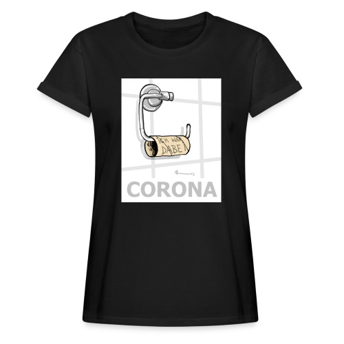 Corona-Klopapier-Notstand 2020 - Frauen Oversize T-Shirt