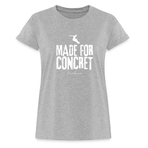 Made for concret cadeau Parkour Freerun - T-shirt oversize Femme