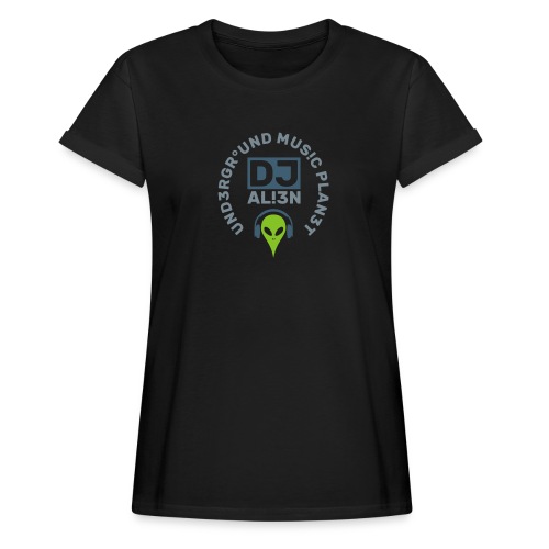 DJ Underground Music Planet Aliens - Frauen Oversize T-Shirt
