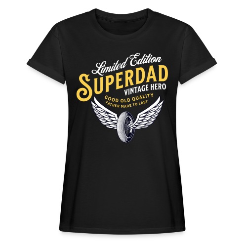 Superdad Vatertag Geschenkidee Biker Papa Geschenk - Relaxed Fit Frauen T-Shirt