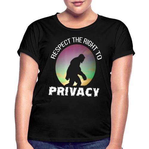 Kuinnioita oikeutta yksityisyyteen - Naisten oversized-t-paita