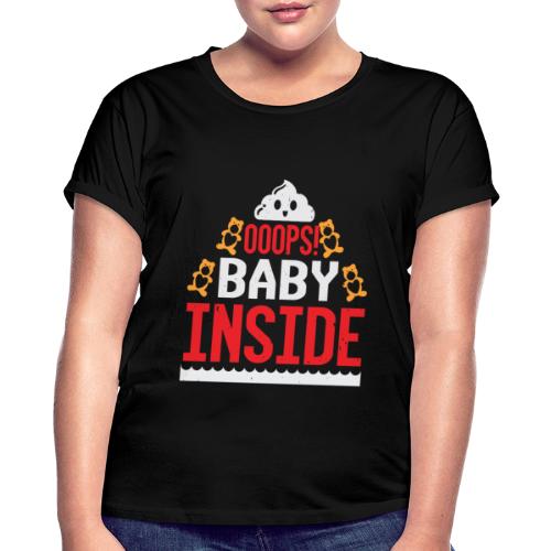 Ooops baby inside - Frauen Oversize T-Shirt