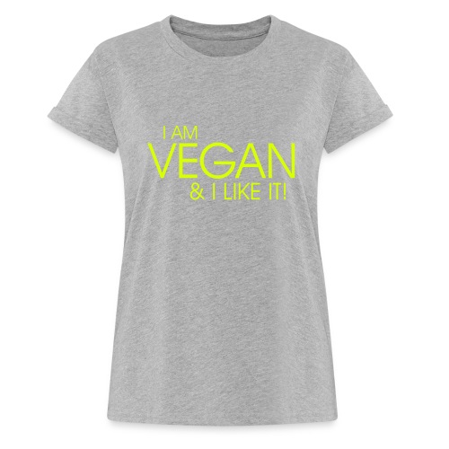 I am vegan and I like it - Relaxed Fit Frauen T-Shirt