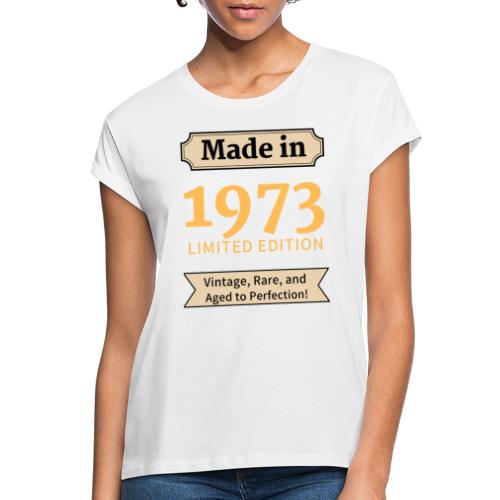 1973 50 åring - Oversize T-skjorte for kvinner