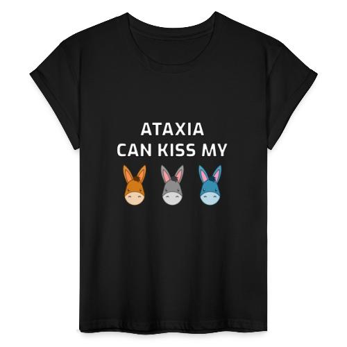 Ataxia Can Kiss My - Camiseta holgada de mujer