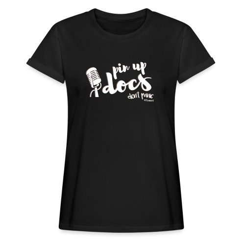 Pin Up Docs - Frauen Oversize T-Shirt