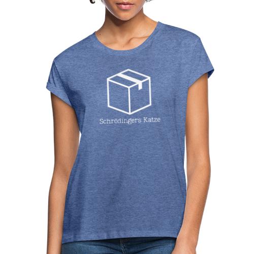 Schrödingers Katze - Geschenkidee für Physiker - Frauen Oversize T-Shirt
