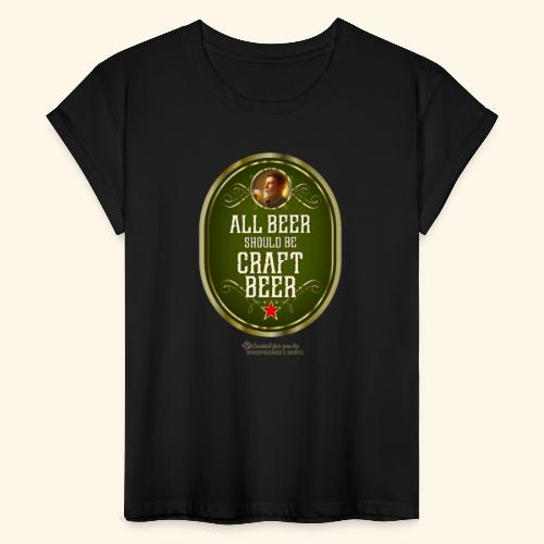 Craft Beer T-Shirt Design mit witzigem Spruch - Frauen Oversize T-Shirt