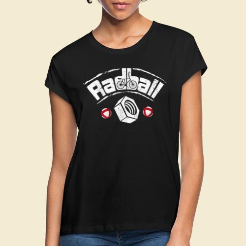 Radball | Mutter - Frauen Oversize T-Shirt