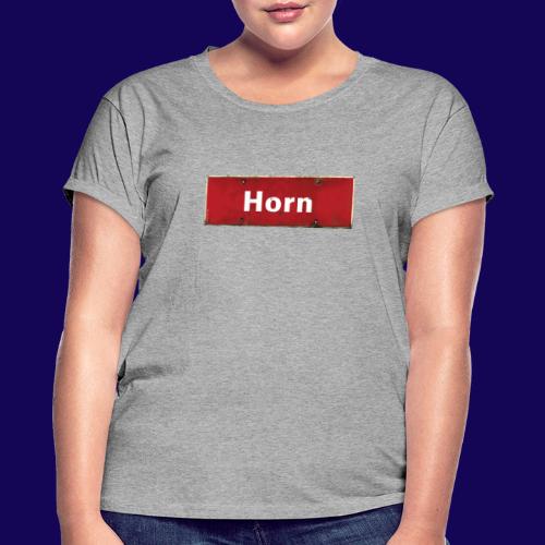Hamburg- Horn: Antik-Ortsschild ist Dein Statement - Relaxed Fit Frauen T-Shirt