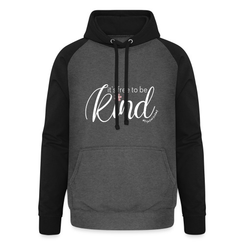Amy's 'Free to be Kind' design (white txt) - Unisex Baseball Hoodie