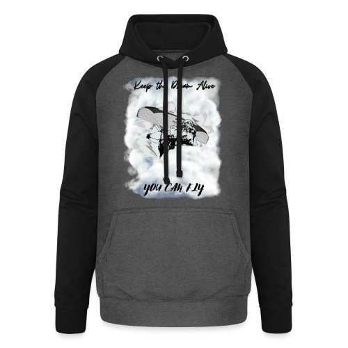 Keep the dream alive. You can fly In the clouds - Unisex Baseball Hoodie