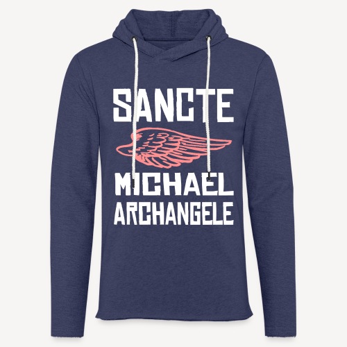 SANCTE MICHAEL ARCHANGELE - Light Unisex Sweatshirt Hoodie