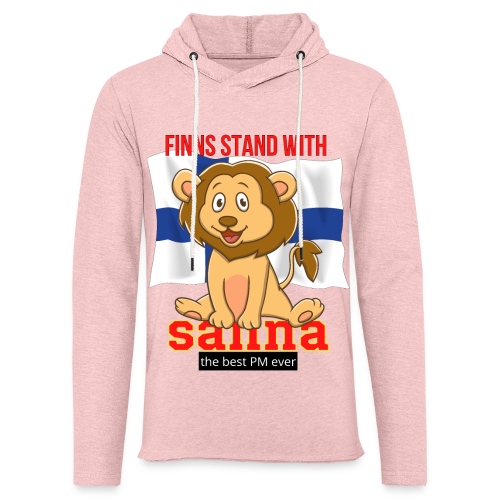 Finns stand with Sanna the best PM ever - Kevyt unisex-huppari