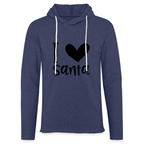 I love Santa - Leichtes Kapuzensweatshirt Unisex