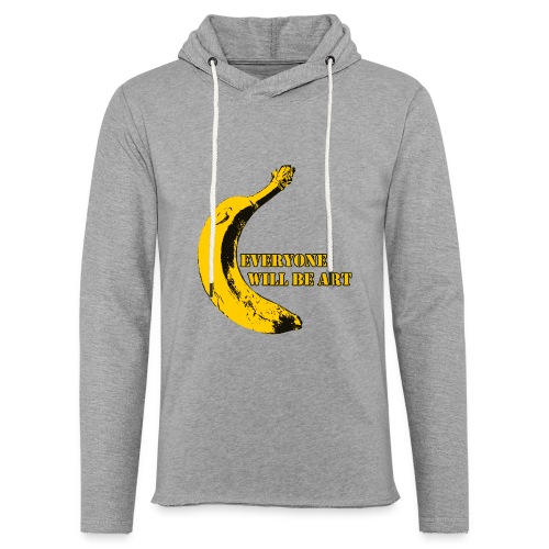 Everyone will be Art Warhol Banana - Leichtes Kapuzensweatshirt Unisex