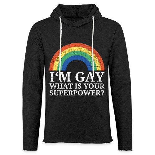 I'm Gay What is your superpower Rainbow - Leichtes Kapuzensweatshirt Unisex