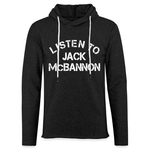 Listen To Jack McBannon (White Print) - Lekka bluza z kapturem