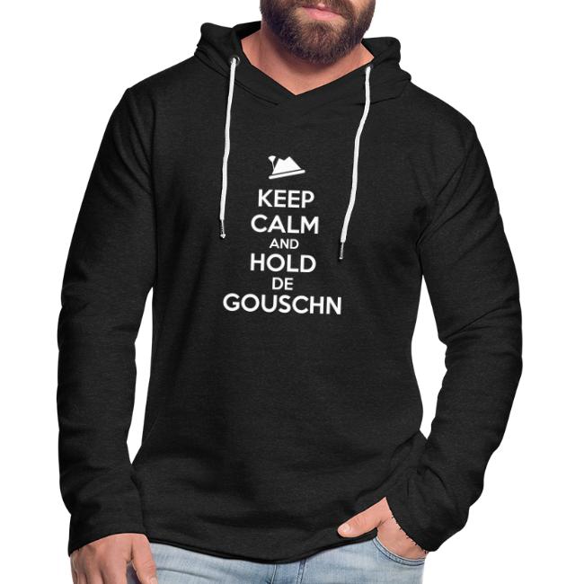 Keep calm and hold de Gouschn - Leichtes Kapuzensweatshirt