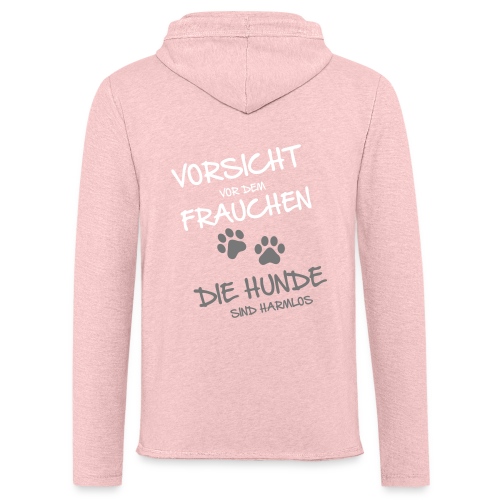 Vorschau: Vorsicht Frauchen - Hunde - Leichtes Kapuzensweatshirt Unisex
