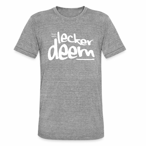 Lecker Deern - Unisex Tri-Blend T-Shirt von Bella + Canvas
