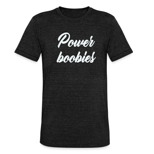 Power Boobies - T-shirt chiné Bella + Canvas Unisexe
