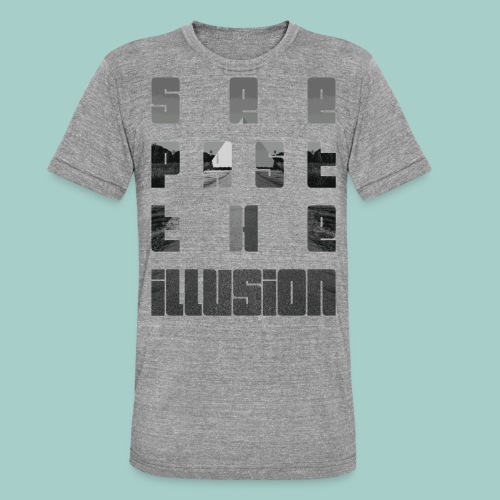 See past the illusion design by KylaCher Studio - Unisex Tri-Blend T-Shirt by Bella + Canvas