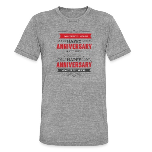 gift happy anniversary,wonderful years - T-shirt chiné Bella + Canvas Unisexe