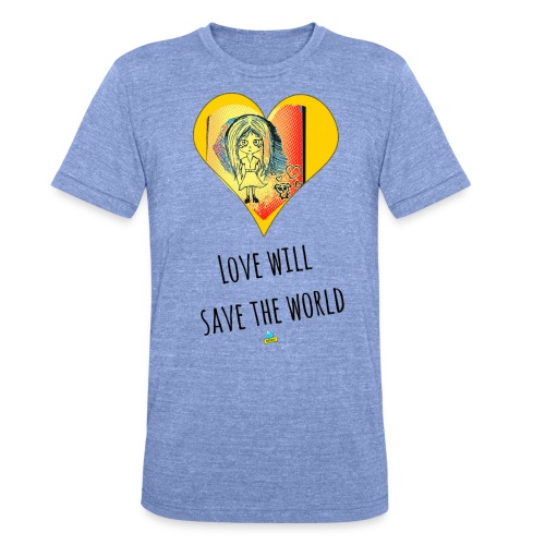 Love will save the world - Maglietta unisex tri-blend di Bella + Canvas