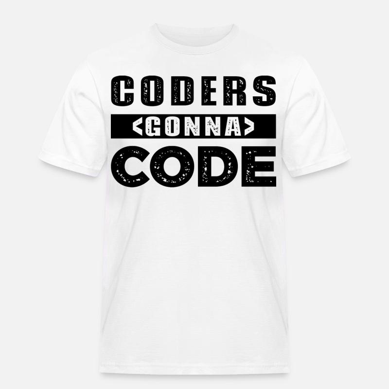 Coders Gonna Code - Männer Workwear T-Shirt - Weiß