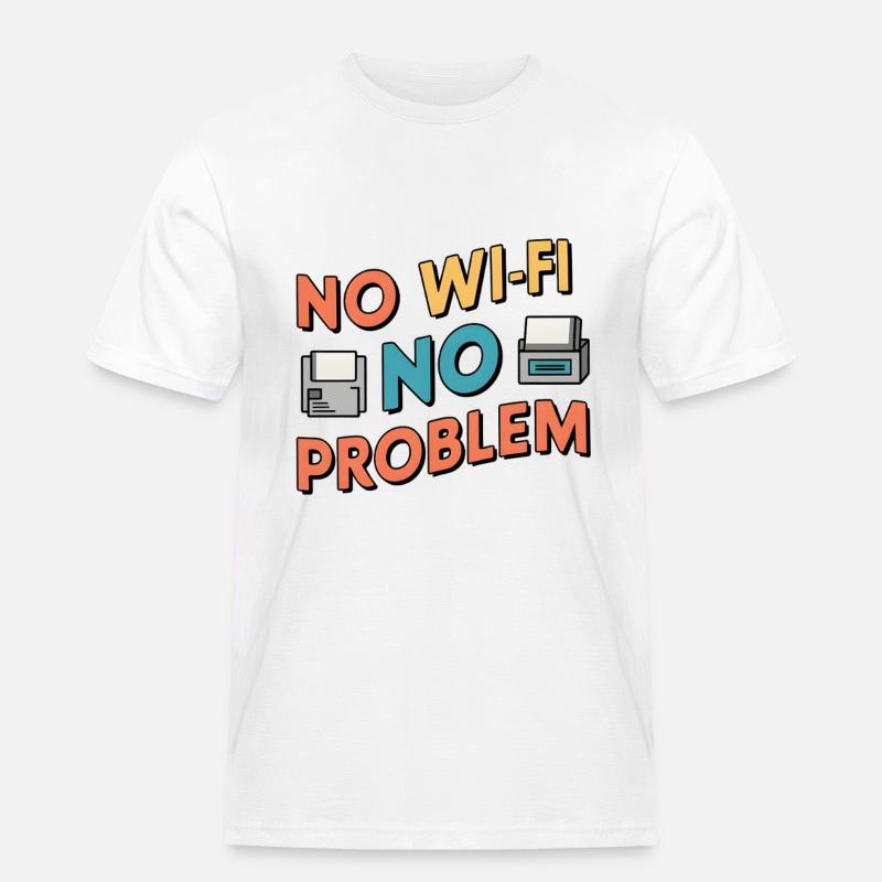 No Wi-Fi, No Problem - Männer Workwear T-Shirt - Weiß