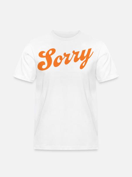 Sorry – Minimalistisches Statement - Männer Workwear T-Shirt - Weiß