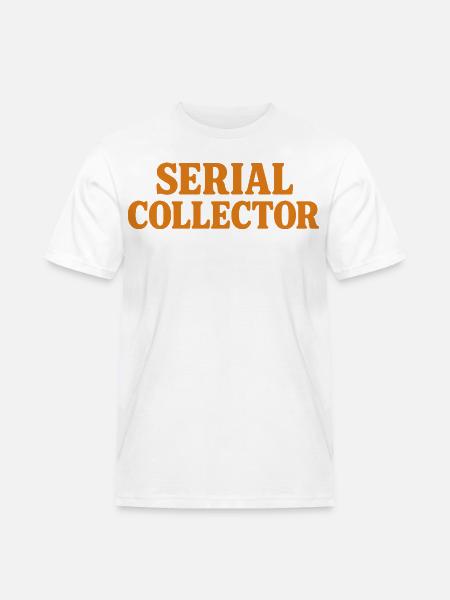 Seriensammler Humor Sammler - Männer Workwear T-Shirt - Weiß