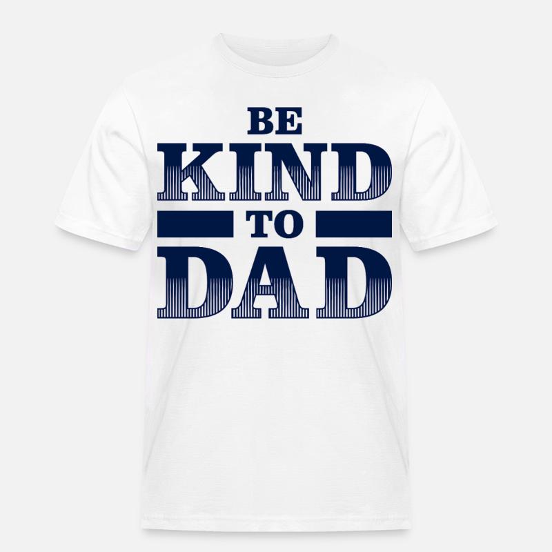 Sei nett zu Papa Hemd – Geschenkidee - Männer Workwear T-Shirt - Weiß