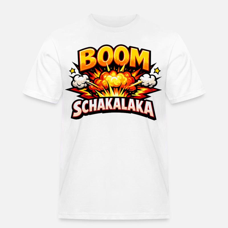 Boom Schakalaka Comic Spruch mit Explosion - Männer Workwear T-Shirt - Weiß