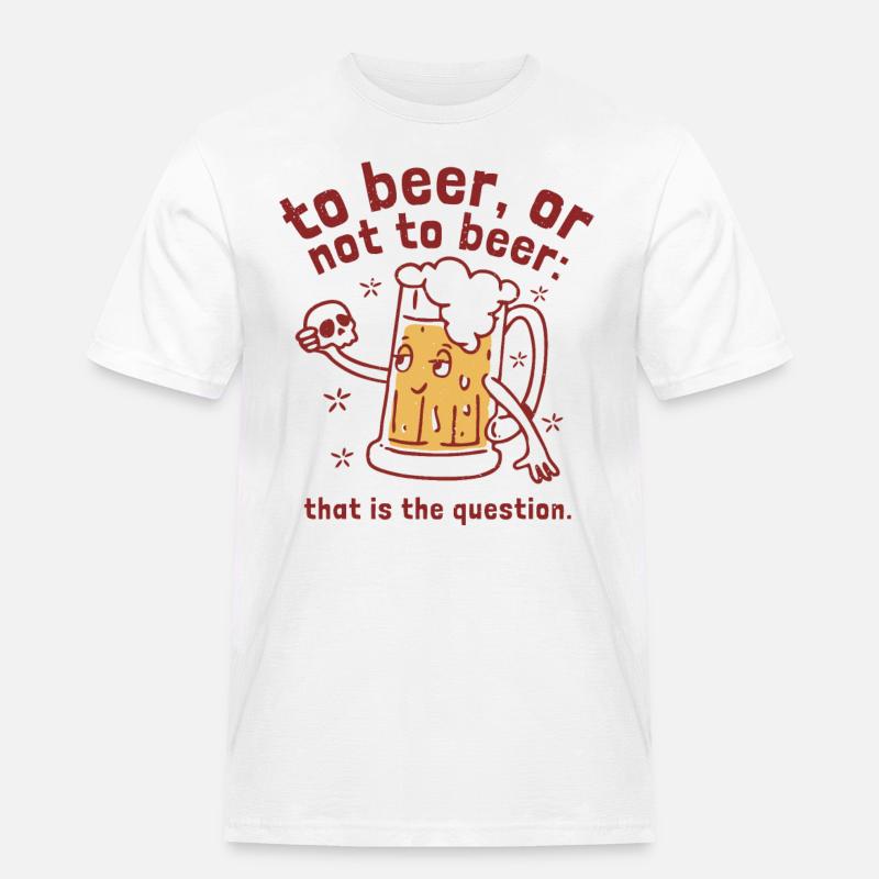 Bier oder nicht Bier - Männer Workwear T-Shirt - Weiß