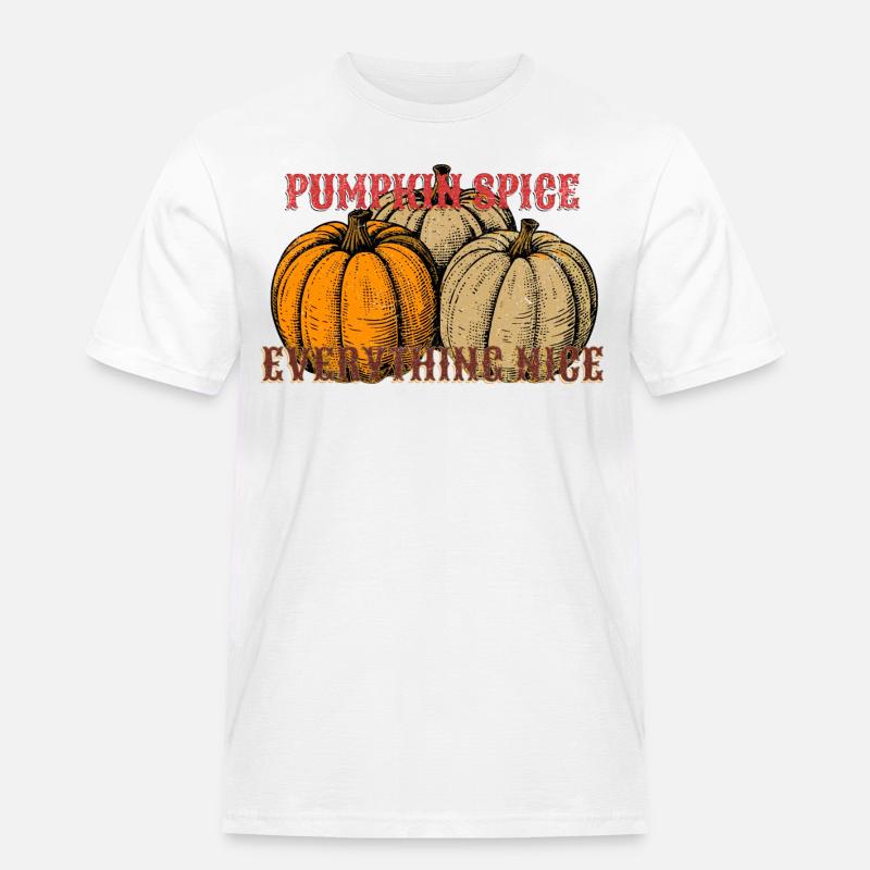 Pumpkin Spice Everything Nice - Männer Workwear T-Shirt - Weiß