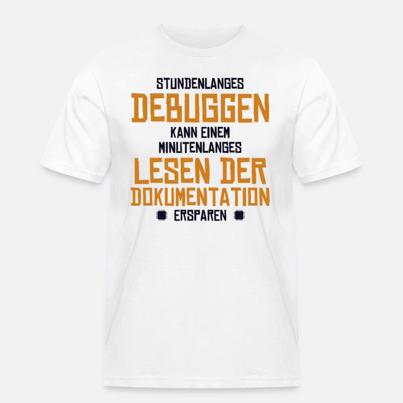 Stundenlanges Debuggen Softwareingenieur Coder - Männer Workwear T-Shirt - Weiß