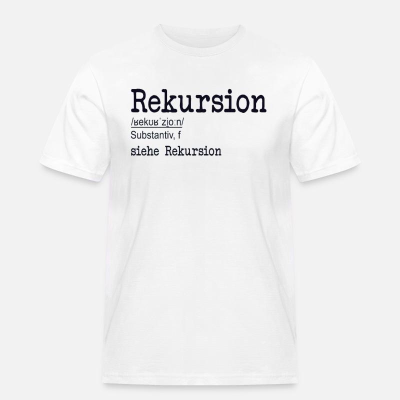 Rekursion Definition Softwareentwickler Coder - Männer Workwear T-Shirt - Weiß