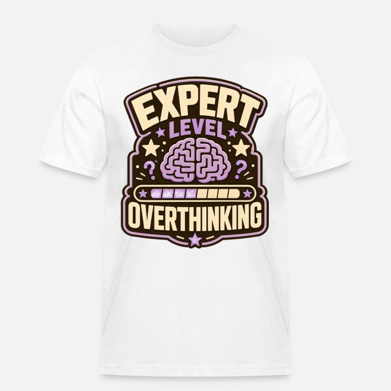 Expert Level Overthinking - Männer Workwear T-Shirt - Weiß
