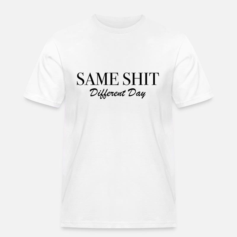 Same Shit Different Day - Men's Workwear T-Shirt - white