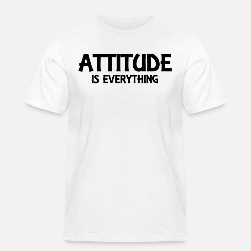 Attitude is everything - Männer Workwear T-Shirt - Weiß