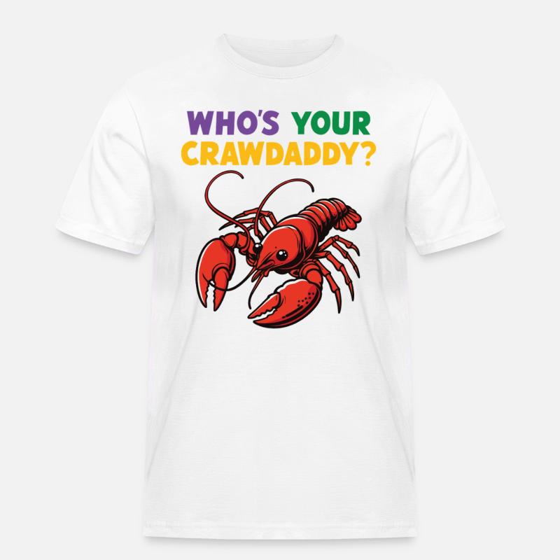Wer ist dein Crawdaddy - Männer Workwear T-Shirt - Weiß