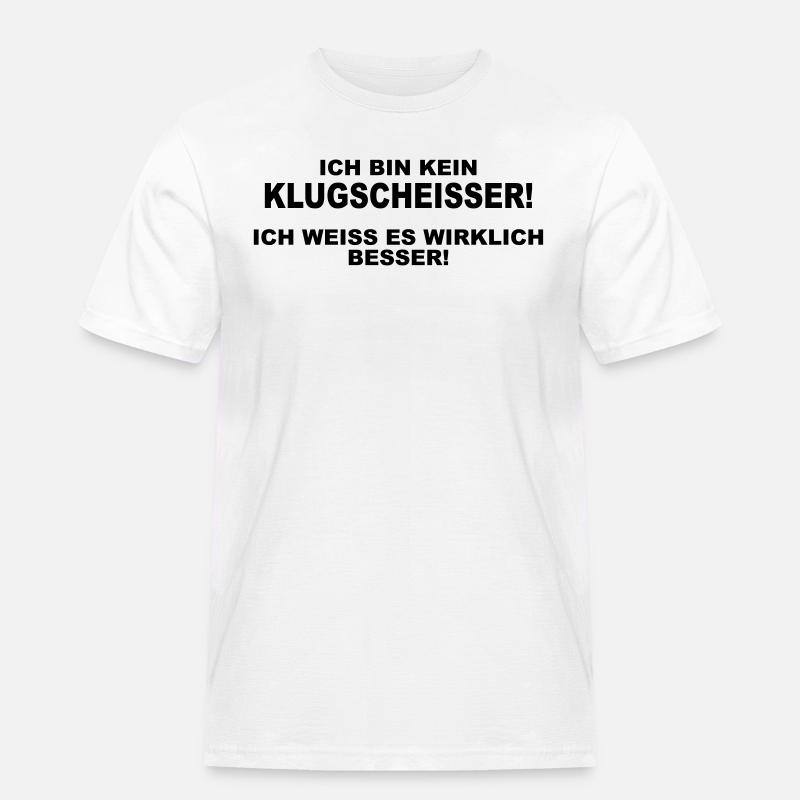 Ich bin kein Klugscheisser! - Männer Workwear T-Shirt - Weiß