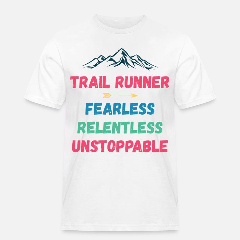 Trail Runner - Intrépide. Implacable. Imparable. - T-shirt Workwear homme - blanc