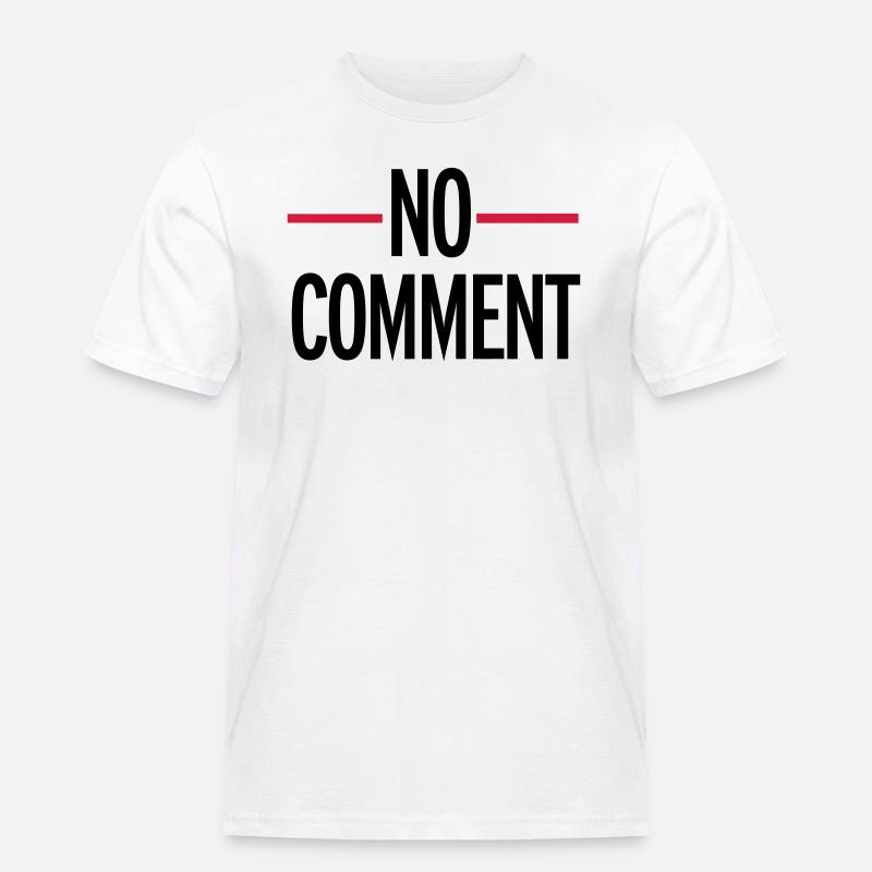 No Comment - Männer Workwear T-Shirt - Weiß