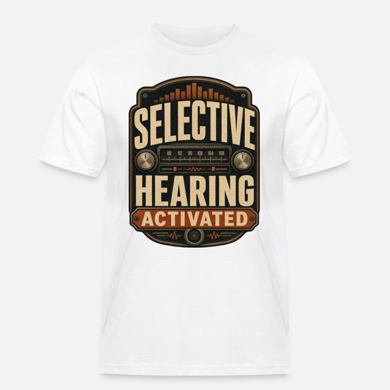 Selective Hearing Activated - Men's Workwear T-Shirt - white