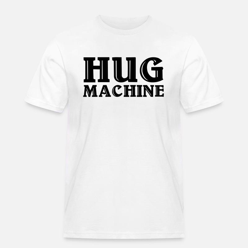 Hug Machine - Männer Workwear T-Shirt - Weiß